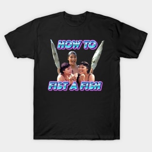 How To Fist A Fish Xena T-Shirt